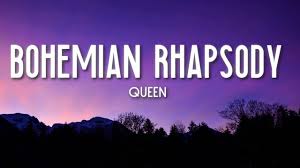 Bohemian Rhapsody Queen Lyrics Youtube
