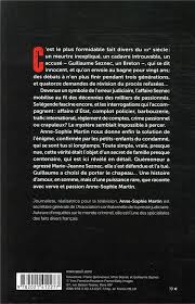 Tout a été dit ou presque sur guillaume seznec depuis ce 24 mai 1923 où l'on perd la trace de pierre quémeneur, son compagnon de voyage, quelque part entre houdan et paris. Affaire Seznec Le Grand Secret Anne Sophie Martin Seuil Grand Format Les Mots Les Choses Boulogne Billancourt