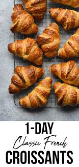 One Day Classic French Croissants Recipe French Croissant Crossant Recipes Croissant Recipe