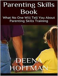 Get information about green parenting, parenting tips and styles, parenting teenagers, positive parenting, teaching tolerance, and attachment parenting. Parenting Skills Book What No One Will Tell You About Parenting Skills Training Ebook By Deena Hoffman 9781329512122 Rakuten Kobo Greece