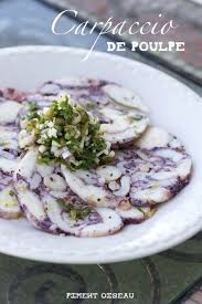 Carpaccio De Poulpe Piment Oiseau Recettes De Cuisine Recette Poulpe Cuisine Poisson