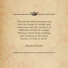 Happy Birthday Annie Proulx Writing Quotes Literary Quotes Quotes