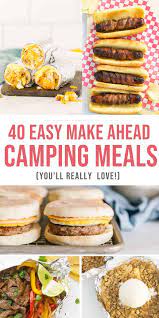 40 Simple Make Ahead Camping Meals Camping Food Make Ahead Camping Desserts Camping Dessert Recipes