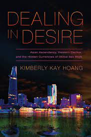 One of the asian beauty bloggers i follow on ig posted this. Dealing In Desire Asian Ascendancy Western Decline And The Hidden Hoang Kimberly Kay Amazon De Bucher