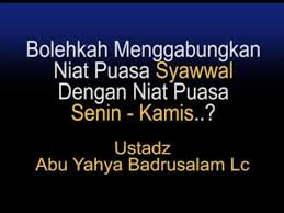 Puasa senin kamis ini sangat dianjurkan oleh rasulullah saw. Bolehkah Menggabungkan Niat Puasa Syawwal Dengan Niat Puasa Senin Kamis Youtube