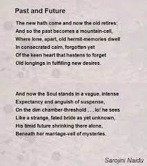 Past And Future Past And Future Poem By Sarojini Naidu Sarojini Naidu Poems Sarojini Naidu Poems