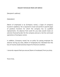 You might claim financial hardship as a reason not to attend if you're the only worker in your household and. 33 Best Jury Duty Excuse Letters Tips á… Templatelab