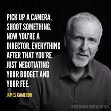 Yeah, i've worked with a couple of female directors, now, and i think that they're amazing. Film Director Quotes On Twitter Pick Up A Camera Shoot Something Now You Re A Director James Cameron Filmmaking Indiefilm Http T Co Xax78mznyg