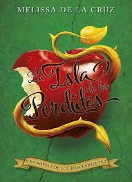 La Isla De Los Perdidos Los Descendientes 1 Descendientes Los Ojos Del Dragon Libros