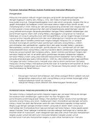 Namun begitu, proses perubahan akibat interaksi ini berlaku agak perlahan kerana pengaruh hindu masih mencengkam. Peranan Tamadun Melayu Dalam Pembinaan Tamadun Malaysia