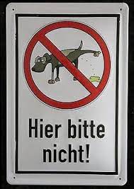 Die meisten schilder sind entweder verbote oder warnungen. 11 Hunde Klo Ideen Hunde Klo Spruche