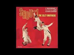 186 The Isley Brothers Shout Youtube The Isley Brothers Brother Ronald Isley