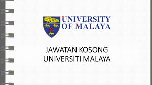 The formation of the university was mooted during the tabling of the ninth malaysia plan and approved by the cabinet of malaysia on june 14, 2006. Jawatan Kosong Universiti Malaya Um Gkerja My