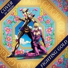 jojo no kimyou na bouken ougon no kaze op fighting gold ジョジョの奇妙な冒険 黄金の風 op cover 歌ってみた by hidekikunyt ヒデキ jojo pop rocks character