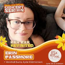 Regina Folk Festival Presents 🎉 RAH RAH, REVISITED with Erin Passmore,  Kyrie Kristmanson and Marshall Burns at the Artesian 💞 Rah Rah Revisited  is an intimate evening with three songwriters from the