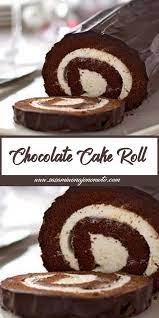 Chocolate Cake Roll Cake Roll Recipes Chocolate Roll Cake Cake Roll
