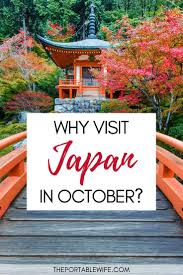 Visiting Japan In October The Best Of Autumn In Japan Visit Japan Japan Travel Destinations Japan Travel