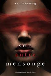 Son autre mensonge (Un thriller psychologique Stella Fall