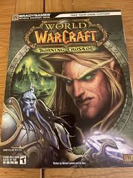 Burning Crusade by BradyGames Staff (2007, Trade Paperback) for sale online 