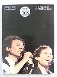 Simon and Garfunkel - Concert in Central Park - Simon And Garfunkel:  9780825633089 - AbeBooks