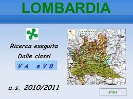 Il suo territorio è suddiviso in 1 507 comuni. Lombardia Ricerca Eseguita Dalle Classi V A E V B A S 2010 2011 Entra Ppt Video Online Scaricare