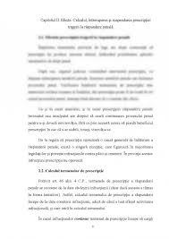 Curgerea termenului de prescripție se întrerupe, în special, prin înaintarea acțiunii în modul stabilit, adică cu aplicarea regulilor de competență general și respectiv, chestiunea cu privire la termenul de prescripție urma a fi examinată și soluționată prin prisma repunerii în termen și nicidecum nu prin. Referat Prescriptia Tragerii La Raspundere Penala 403956 Graduo