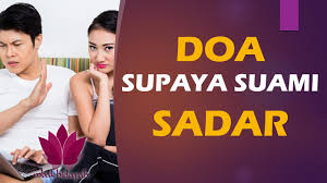 Jun 21, 2021 · doa ini merupakan doa yang sering digunakan untuk membuat suami menyadari kesalahannya nah, berikut ini adalah doanya latin: Doa Supaya Suami Sadar Kesalahannya Youtube