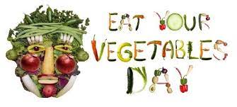 Eat Your Vegetables Day June 17 Strategically Created In The Middle Of National Fresh Fruit And Vegetabl Healthy Snacks Recipes Healthy Habbits Happy Fresh
