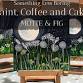 Paint, Coffee & Cake at Motte & Fig - The Shrubbery, 66 College St, Higham Ferrers Event Image