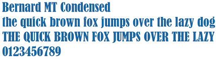 A great many splendid types, including one called bernhard antiqua schmalfette (schmalfette means bold condensed in german), came from the bauer foundry. Bernard Mt Condensed Font Free Fonts Download Fonts2k Com Free Fonts Download Condensed Font Free Font