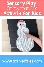 Indoor sensory bins for toddlers are a great. Snowman Sensory Play Diy Active Littles