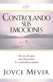 Descargar Gratis Controlando Sus Emociones Joyce Meyer Pdf Libros De Motivacion Joyce Meyer Libros De Autoayuda