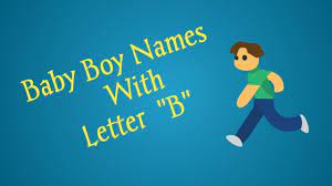 28.04.2021 · baby names by letter of the alphabet; Baby Boy Names Starting With Letter B Youtube
