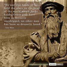John Knox C 1514 24 November 1572 Was A Scottish Clergyman And A Leader Of The Protestant Reformation Who Reformed Theology Reformation Day Women Of Faith