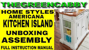 A central kitchen island is high on the wish list for most peoples dream kitchen layouts. Home Styles Kitchen Island Americana 5002 942 Unboxing Assembly Full Instruction Manual Time Lapse Youtube