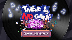 Will you be able to play along with the game to find your way home? There Is No Game Wrong Dimension Soundtrack On Steam
