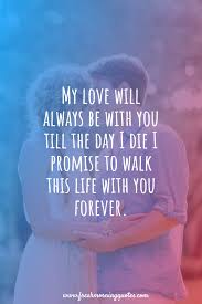 42 Heart Touching Love Promise Quotes Freshmorningquotes Promise Quotes Love Promise Quotes Love Promise