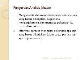 Pengertian analisis pekerjaan menurut para ahli. Analisis Pekerjaan Pertemuan 2 Dr Yulizar Kasih Se M Si Ppt Download
