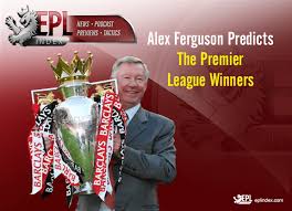 Premier league football news, fixtures, scores & results. Alex Ferguson Predicts The Premiere League Winners Epl Index Unofficial English Premier League Opinion Stats Podcasts