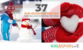 It's winter time, which means it's time to bundle up and go on a romantic date with your special someone! 37 Snow Games And Activities Outdoor Winter Fun Kid Activities