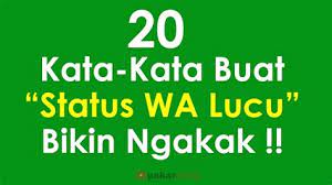 Ada kata2 keren bijak, motivasi, dan lucu. Status Wa Kocak Lucu R Lucu Kata Kata Gambar Lucu