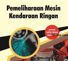 Buku teks engine management system (ems) ini disusun berdasarkan tuntutan paradigma pengajaran dan pembelajaran kurikulum 2013 diselaraskan berdasarkan pendekatan model pembelajaran yang sesuai dengan kebutuhan belajar kurikulum abad 21. Rpp Pemeliharaan Mesin Kendaraan Ringan Kurikulum 2013 Revisi 2017 2018 Smk Mak Rpp 1 Lembar 2019 2020 2021 Kelas Xi Xii Semester 1 Dan 2 Rpp 1 Lembar Sd Mi Smp Mts Sma Ma Smk Mak Kurikulum 2013 Revisi 2017 2018 2019 2020 2021 Daring