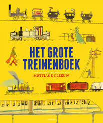 Het Grote Treinenboek Boeken Trein Prentenboeken