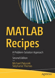 Colleen brennan, george 'buck' flower, norman fields and others. Pdf Matlab Recipes A Problem Solution Approach Michael Paluszek Read Download Sdfgsdgsdss