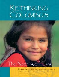 Rethinking Columbus : The Next 500 Years used book by Bill Bigelow, Bob  Peterson: 9780942961201