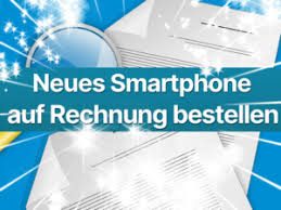 Handy Auf Rechnung Gunstig Bestellen Kauf Auf Rechnung