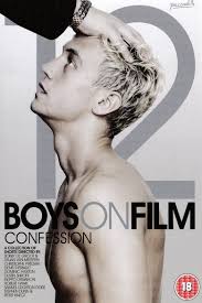 Boys On Film 12: Confession Summary, Latest News, Trailer, Cast, Where to  Watch and More
