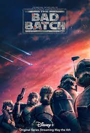 The bad batch, the next big disney plus show. Star Wars The Bad Batch 2021