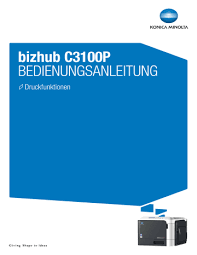 The konica minolta bizhub c3100p download for operating system microsoft windows : Bizhub C3100p Bedienungsanleitung Manualzz