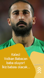 Kaleci Volkan Babacan Baba Oluyor Ikiz Babasi Olacak 2020 Kaleci Babalar Ikiz